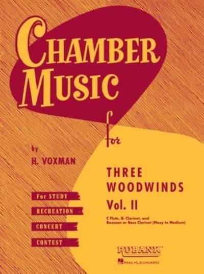 Cover for H. Voxman · Chamber Music for Three Woodwinds, Vol. 2 (Sheet music) (1989)