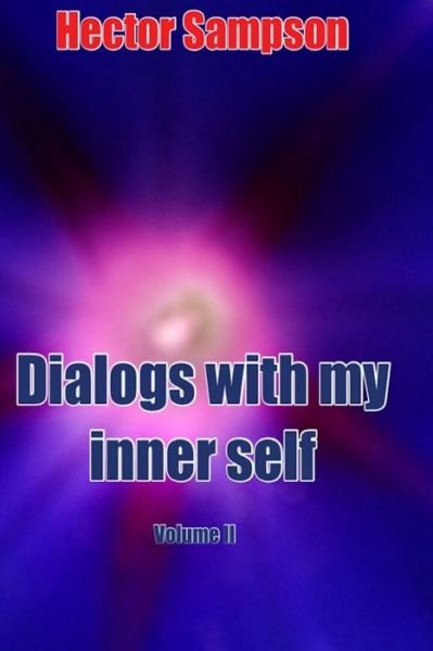 Cover for Hector Sampson · Dialogs with My Inner Self: Volume II (Pocketbok) (2013)