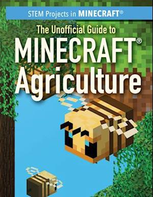 Cover for Jill Keppeler · Unofficial Guide to Minecraft Agriculture (Book) (2024)