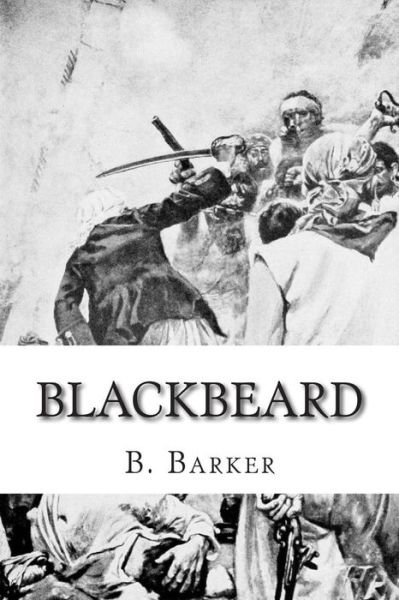 Cover for B Barker · Blackbeard (Paperback Book) (2014)
