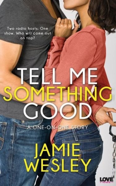 Cover for Jamie Wesley · Tell Me Something Good (Pocketbok) (2014)