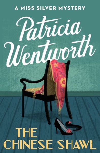 Cover for Patricia Wentworth · The Chinese Shawl (Pocketbok) (2017)