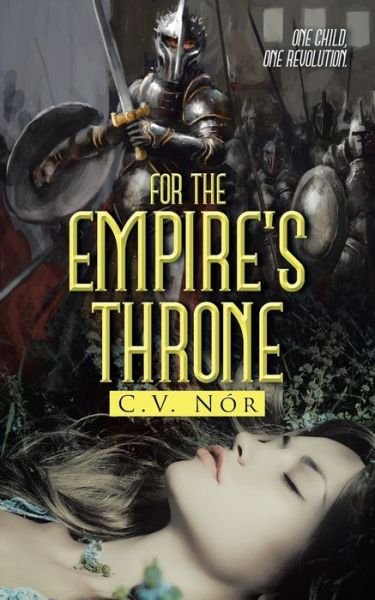 Cover for C V Nor · For the Empire's Throne (Taschenbuch) (2016)