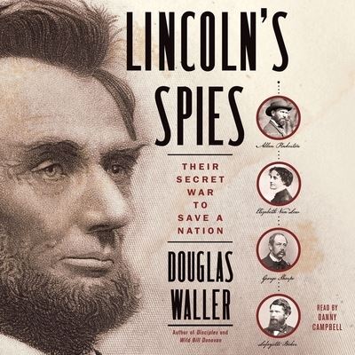 Cover for Douglas Waller · Lincoln's Spies (CD) (2019)