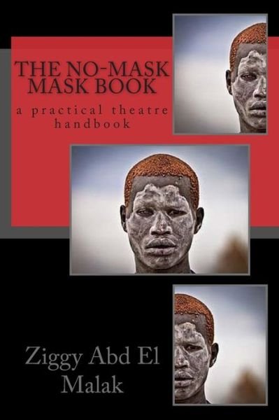 Cover for Ziggy Abd El Malak · The No-mask Mask Book (Paperback Book) (2015)