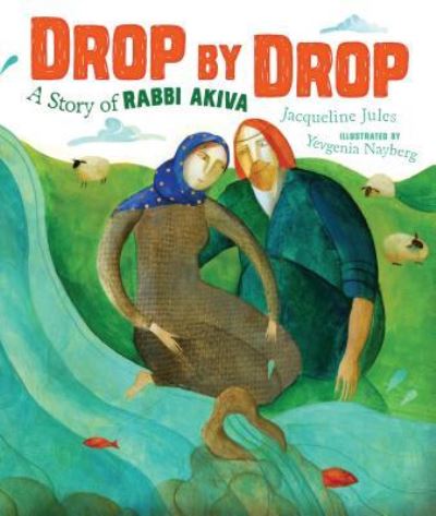 Drop by drop - Jacqueline Jules - Książki -  - 9781512420906 - 1 sierpnia 2017