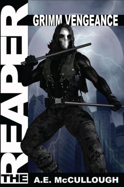 Cover for A E Mccullough · The Reaper: Grimm Vengeance (Paperback Book) (2015)