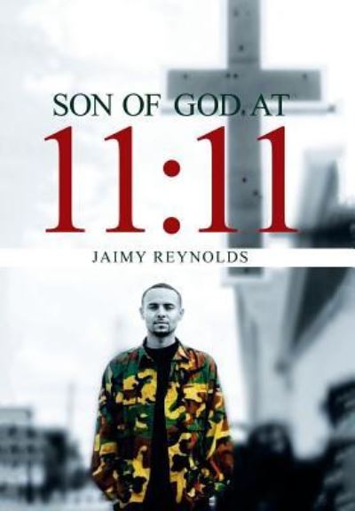 Cover for Jaimy Reynolds · Son of God at 11 (Hardcover Book) (2015)