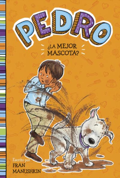 Cover for Fran Manushkin · ?La Mejor Mascota? (Hardcover Book) (2021)