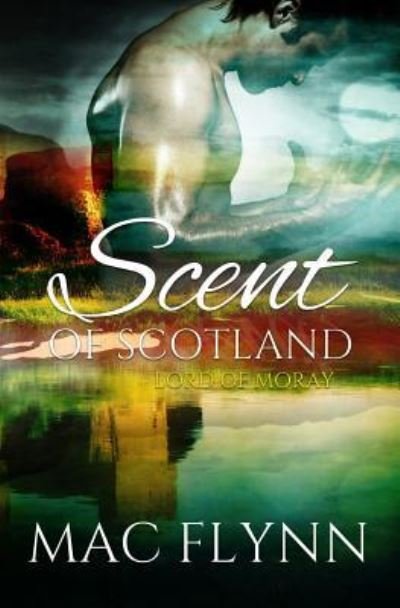 Cover for Mac Flynn · Scent of Scotland (Paperback Bog) (2017)