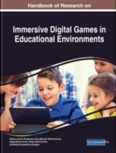 Cover for Aliane Loureiro Krassmann · Handbook of Research on Immersive Digital Games in Educational Environments (Hardcover Book) (2018)