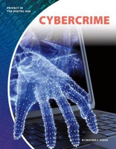 Cover for Heather C. Hudak · Cybercrime (Hardcover Book) (2019)