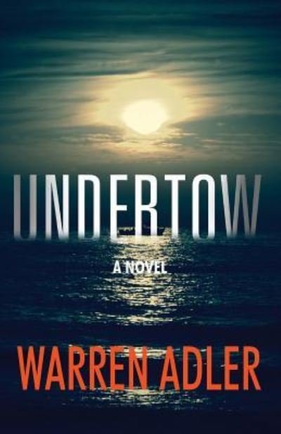 Cover for Warren Adler · Undertow (Paperback Book) (2016)