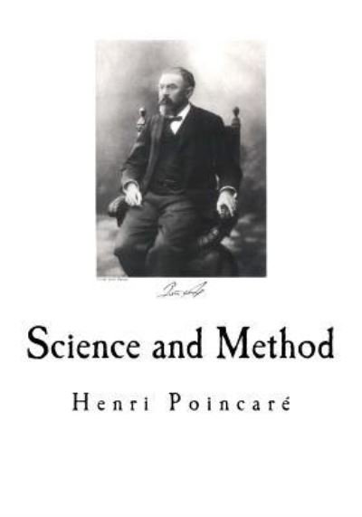 Cover for Henri Poincare · Science and Method (Paperback Book) (2016)