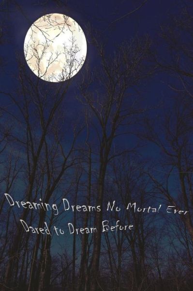 Cover for Dearborn Public Library · Dreaming Dreams No Mortal Ever Dared to Dream Before (Paperback Book) (2016)