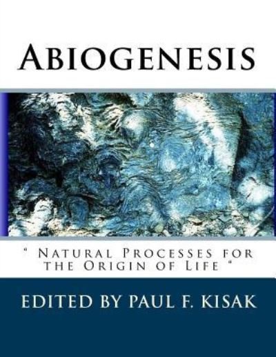 Cover for Paul F Kisak · Abiogenesis (Paperback Bog) (2016)