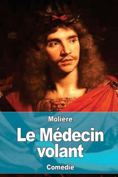 Cover for Moli?re · Le M?decin volant (Paperback Bog) (2016)
