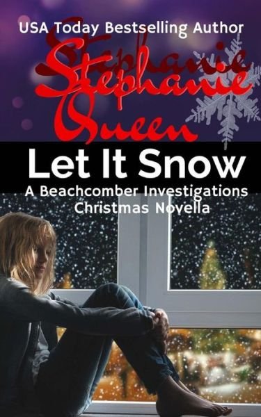 Cover for Stephanie Queen · Let It Snow (Paperback Bog) (2016)