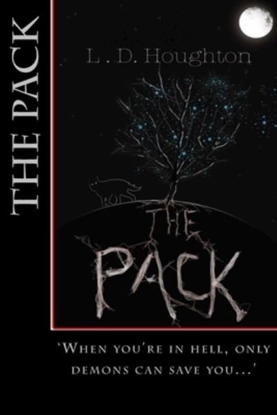 Cover for L D Houghton · The Pack (Paperback Bog) (2016)