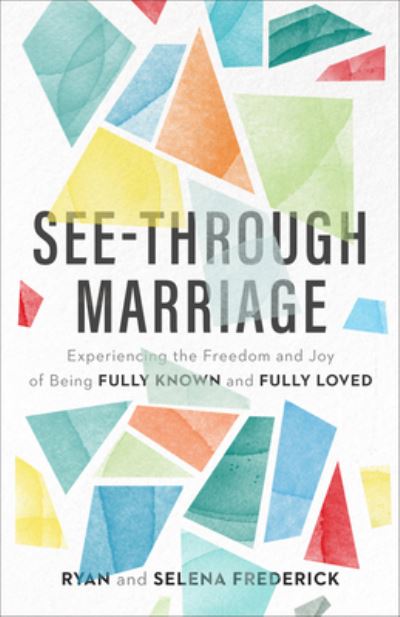 Cover for Ryan Frederick · See-Through Marriage (Hardcover bog) (2020)