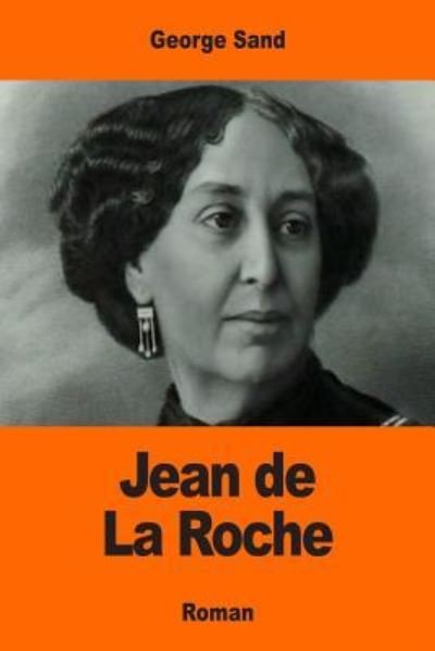 Cover for George Sand · Jean de La Roche (Paperback Bog) (2017)