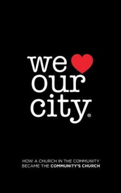 Raymond Beaty · We Love Our City (Paperback Book) (2018)