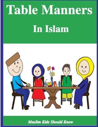 Cover for Azza El Rawi · Table Manners in Islam (Paperback Book) (2017)