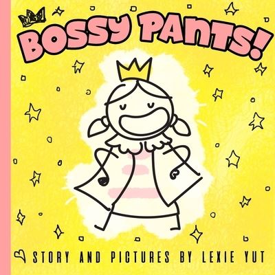 Cover for Lexie Yut · Bossy Pants (Paperback Book) (2017)