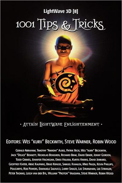 LightWave 3D 8: 1001 Tips and Tricks: 1001 Tips and Tricks - Wes Beckwith - Bøger - Jones and Bartlett Publishers, Inc - 9781556220906 - 4. november 2004