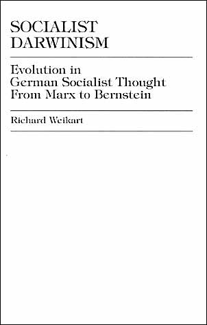 Cover for Richard Weikart · Socialist Darwinism: Evolution in German Socialist Thought (Hardcover Book) (1998)