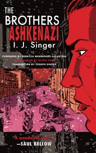 The Brothers Ashkenazi - I. J Singer - Bøger - Other Press - 9781590512906 - 19. oktober 2010