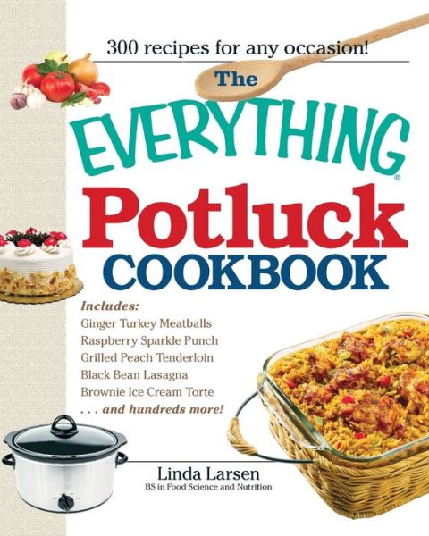 Cover for Linda Larsen · The Everything Potluck Cookbook - Everything (R) (Paperback Book) (2009)