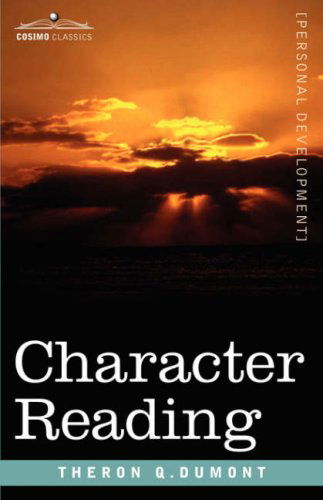 Cover for Theron Q. Dumont · Character Reading (Pocketbok) (2007)