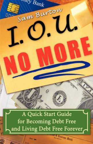 Cover for Sam Burton · Iou No More (Paperback Book) (2007)