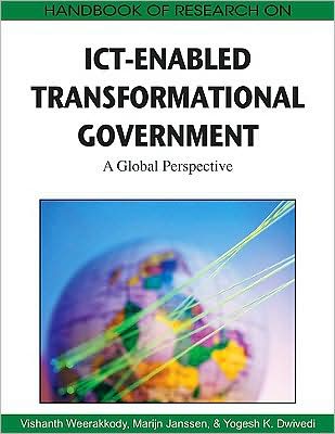 Cover for Vishanth Weerakkody · Handbook of Research on ICT-enabled Transformational Government: A Global Perspective (Hardcover Book) (2009)