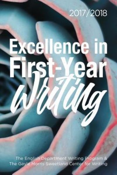 Cover for Excellence in First-Year Writing 2017/2018 (Taschenbuch) (2018)