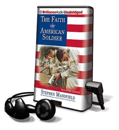 Cover for Stephen Mansfield · The Faith of the American Soldier (MISC) (2009)