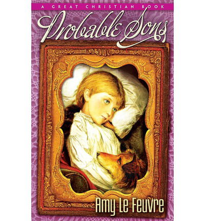 Cover for Amy Le Feuvre · Probable Sons (Pocketbok) (2012)