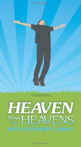 Cover for World Government Jamigug · Heaven Above the Heavens (Hardcover bog) (2011)