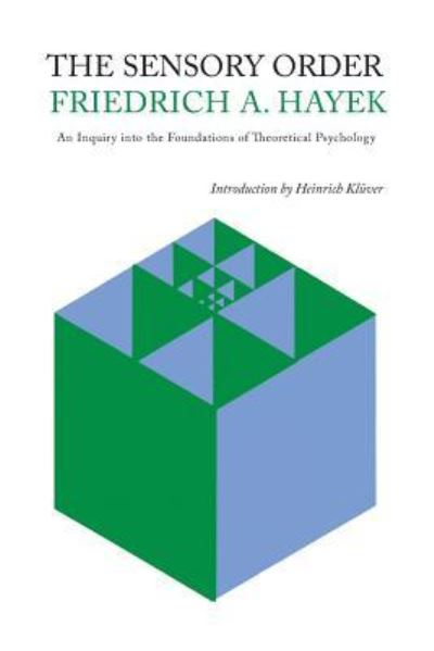 Cover for Friedrich A Von Hayek · The Sensory Order (Paperback Book) (2014)