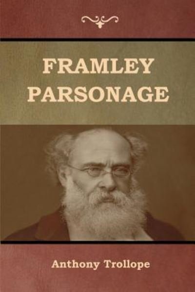 Cover for Anthony Trollope · Framley Parsonage (Paperback Book) (2019)