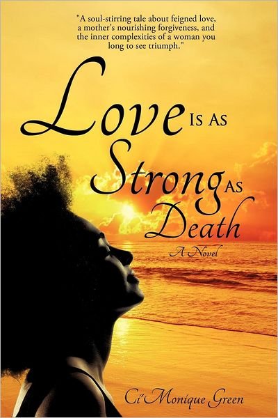Cover for Ci'monique Green · Love is As Strong As Death (Paperback Book) (2012)