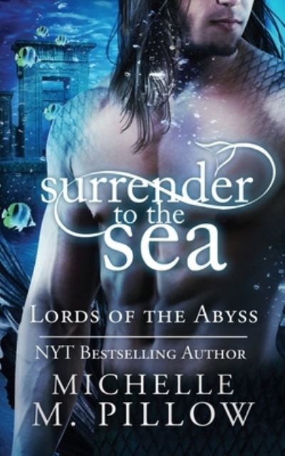 Cover for Michelle M. Pillow · Surrender to the Sea (Paperback Book) (2018)