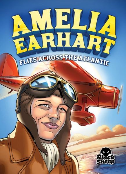 Cover for Nel Yomtov · Amelia Earhart Flies Across the Atl - Extraordinary Explorers (Gebundenes Buch) (2018)