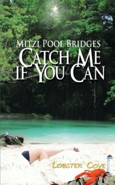 Cover for Mitzi Pool Bridges · Catch Me If You Can (Paperback Book) (2014)