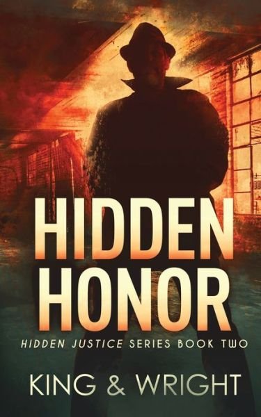 Cover for Nolon King · Hidden Honor (Bog) (2023)