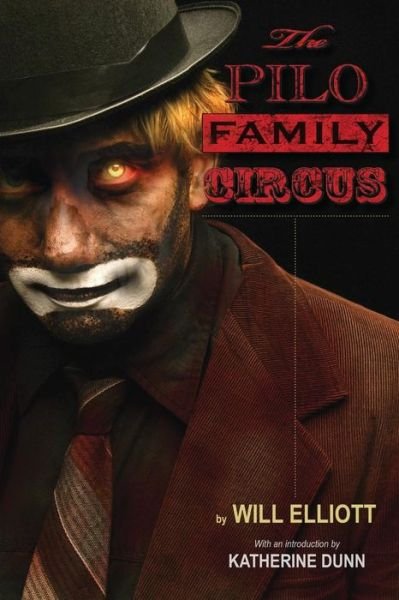 Cover for Will Elliott · The Pilo Family Circus (Paperback Book) (2019)
