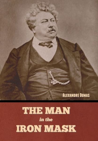 Cover for Alexandre Dumas · The Man in the Iron Mask (Hardcover Book) (2022)