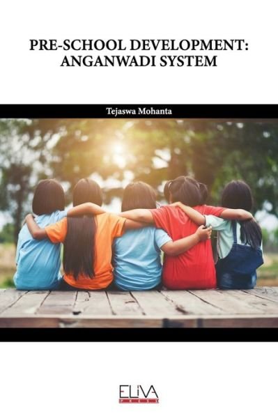 Pre-School Development - Tejaswa Mohanta - Böcker - Eliva Press - 9781636481906 - 10 maj 2021