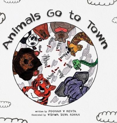 Cover for Poonam V Mehta · Animals Go To Town (Hardcover Book) (2020)